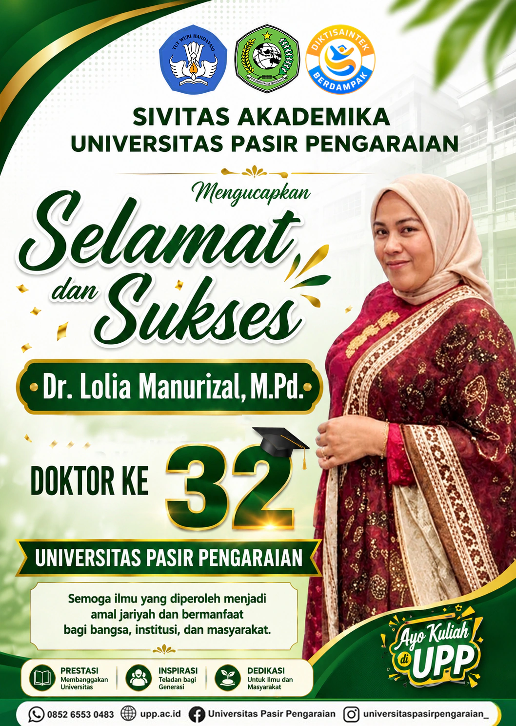 Sivitas Akademika UPP Ucapkan Selamat dan Sukses Doktor Ke-32 UPP, Dr. Lolia Manurizal, M.Pd. 
